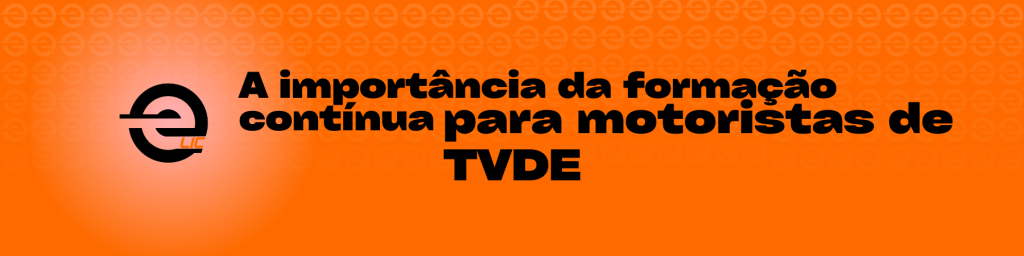 formação contínua para motoristas de TVDE