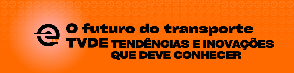 O transporte TVDE (Transporte em Veículos descaracterizados a partir de plataforma eletrónica) encontra-se em pleno processo de transformação, impulsionado pela digitalização, pela crescente procura por sustentabilidade e pela necessidade de uma mobilidade cada vez mais personalizada.